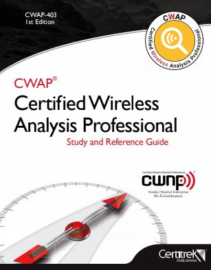 CWAP® – Certified Wireless Analysis Professional (EXAM PREPRATION)